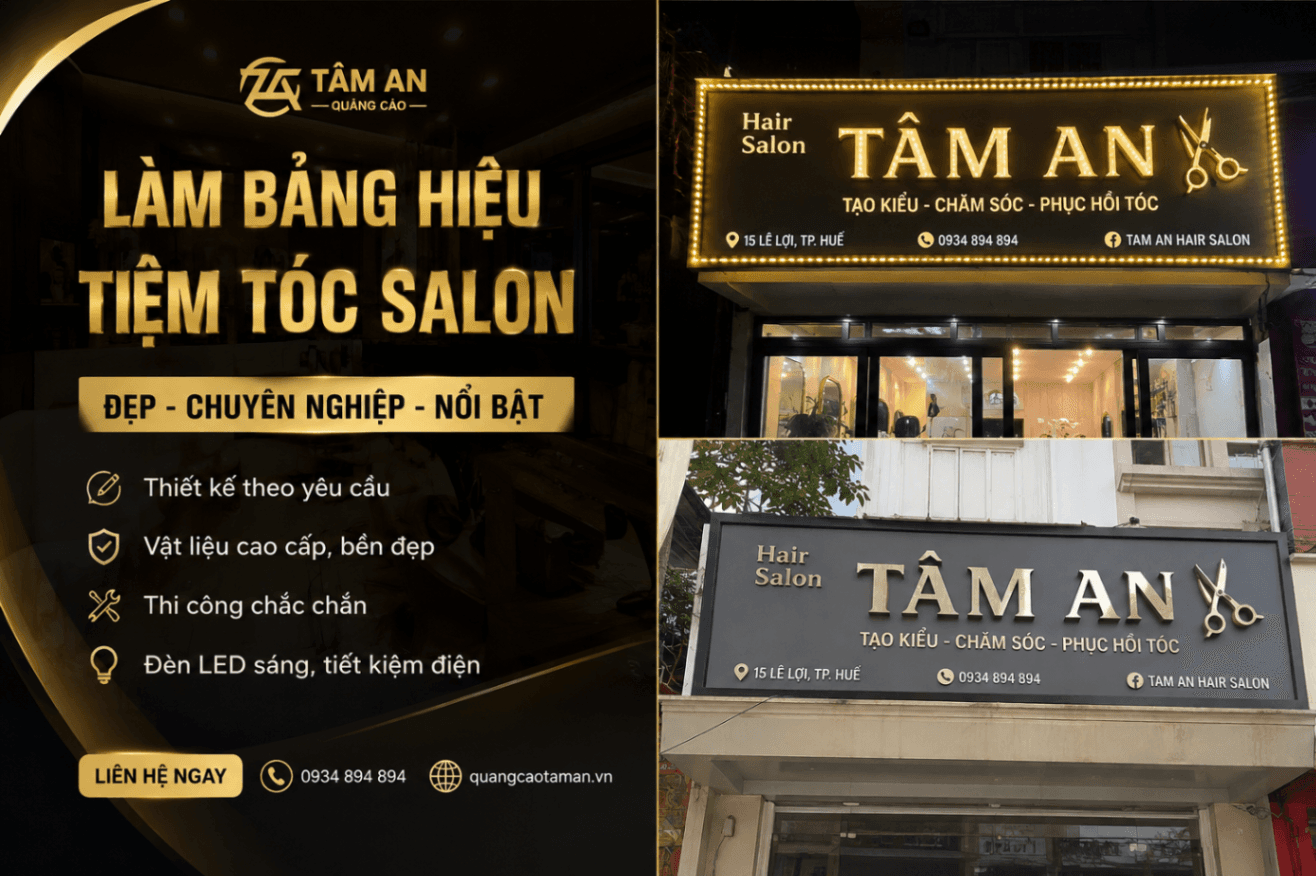 Khách Hàng Làm Bảng Hiệu Tiệm Tóc Salon – Quảng Cáo Tâm An