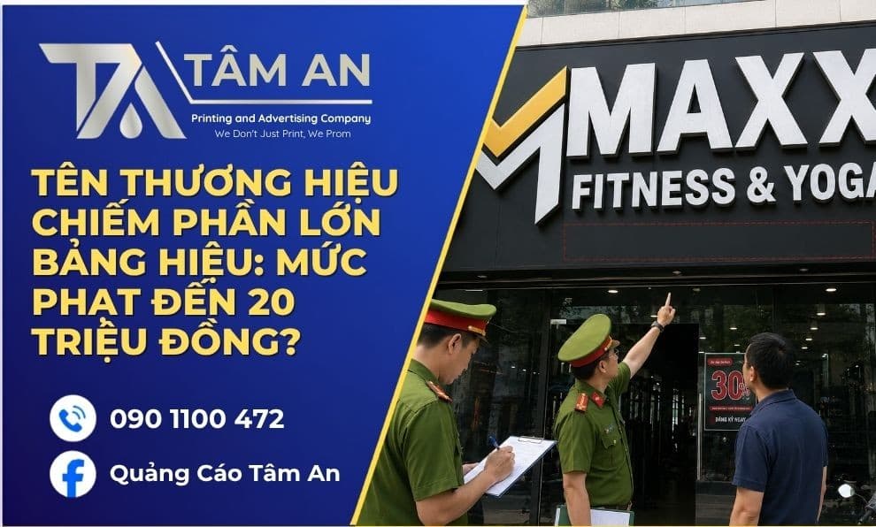 Tên thương hiệu chiếm phần lớn bảng hiệu: Mức phạt đến 20 triệu đồng?