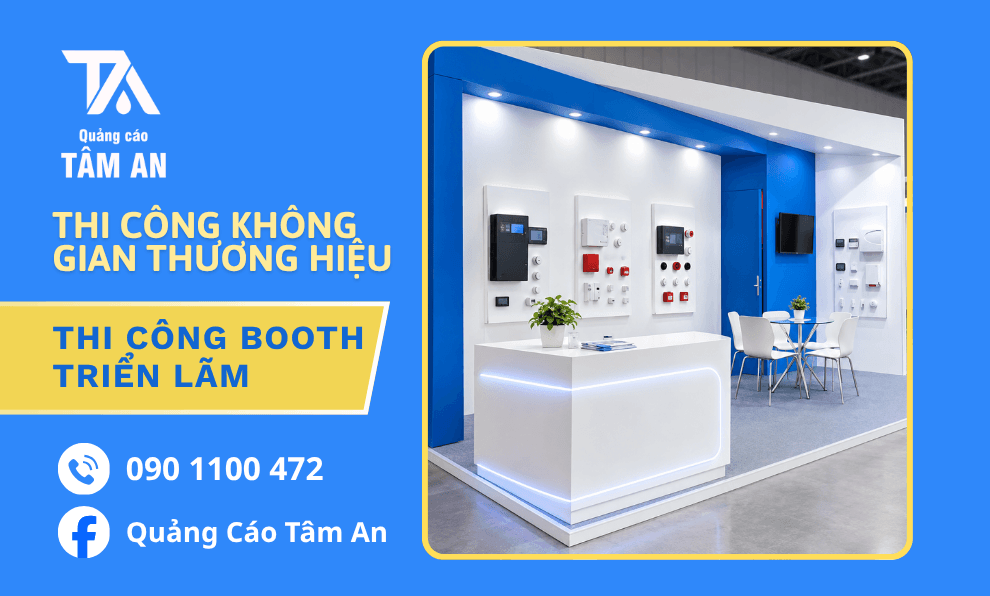 Thi Công Booth Triển Lãm Chuyên Nghiệp Trọn Gói Theo Yêu Cầu