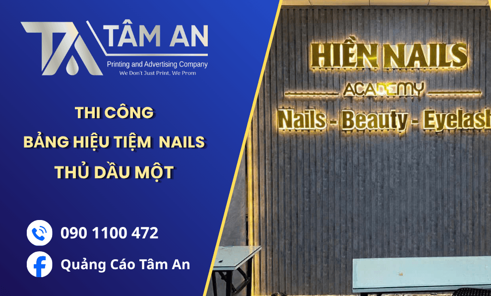 Thiết kế bảng hiệu Nails chuyên nghiệp theo yêu cầu tại Thủ Dầu Một