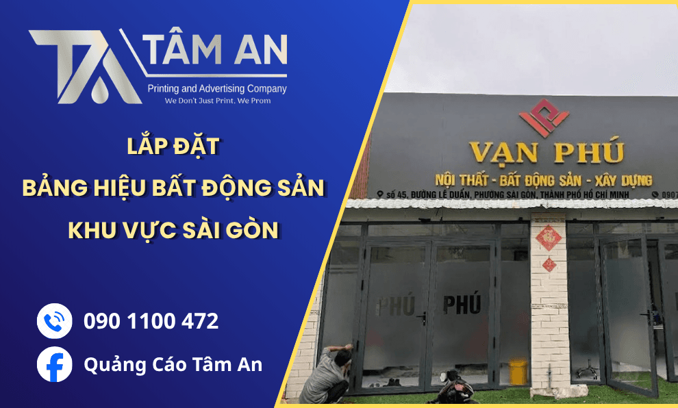 Thiết kế bảng hiệu công ty bất động sản Sài Gòn| Nhanh chóng, giá rẻ, trọn gói