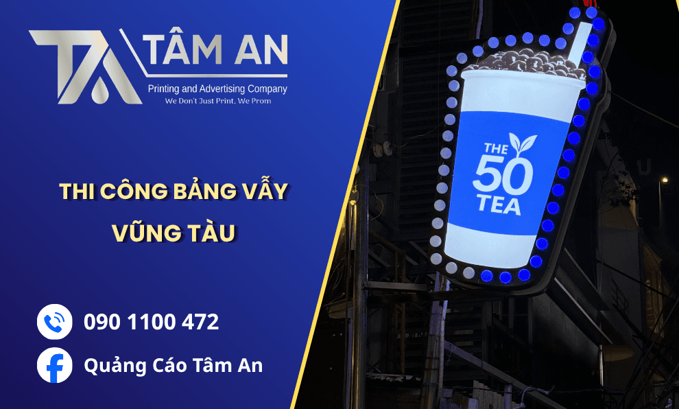 Địa Chỉ Làm Bảng LED Vẫy Uy Tín, Bảo Hành Dài Hạn tại Vũng Tàu