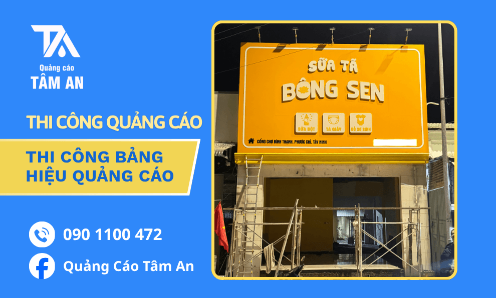 Thi Công Bảng Hiệu Quảng Cáo Trọn Gói Giá Tốt Tây Ninh