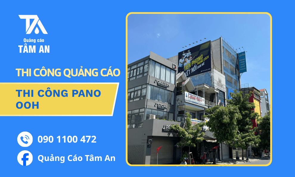 Thi Công Pano OOH Chuyên Nghiệp, Nâng Tầm Thương Hiệu