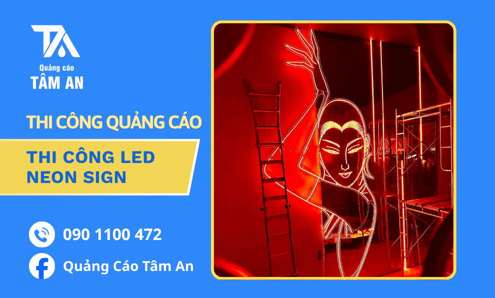 Thi Công LED Neon Sign Nâng Cao Nhận Diện Thương Hiệu