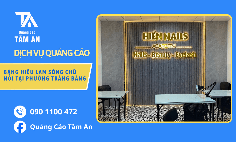 Thiết Kế, Đặt Làm Bảng Hiệu Lam Sóng Chữ Nổi Tại Phường Trảng Bàng
