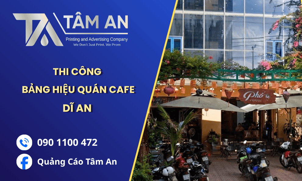 Thi Công Bảng Hiệu Quán Cà Phê Đẹp Mắt Tại Dĩ An