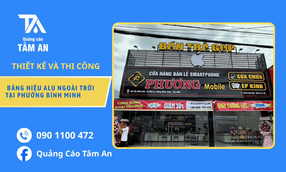 Bảng Hiệu Alu Ngoài Trời Bền Đẹp, Dễ Thiết Kế Theo Yêu Cầu Tại Phường Bình Minh