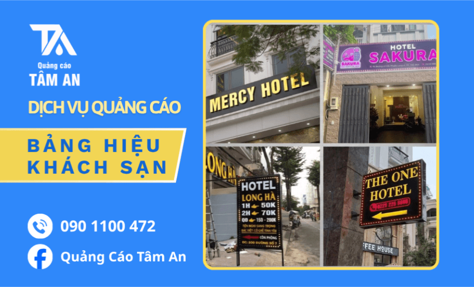 Bảng Hiệu Khách Sạn Đẹp, Sang Trọng - Tạo Ấn Tượng Ngay Từ Mặt Tiền