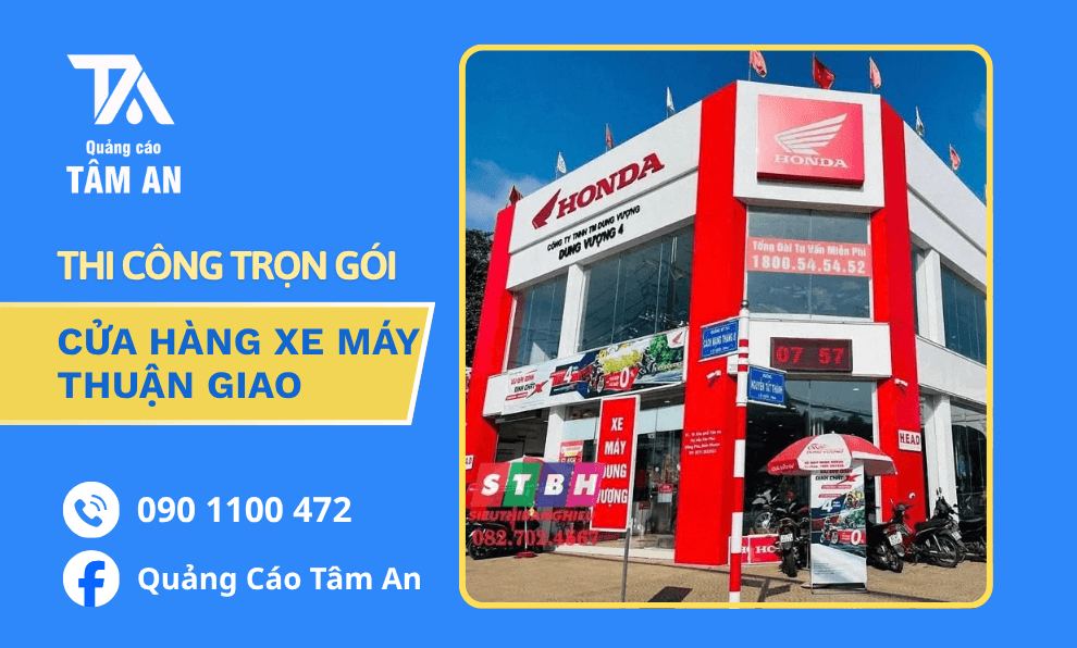 Thiết Kế Bảng Hiệu Cửa Hàng Xe Máy Theo Yêu Cầu Tại Thuận Giao