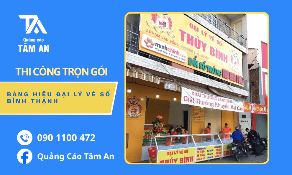 Sản Xuất Bảng Hiệu Đại Lý Vé Số Chuyên Nghiệp Tại Bình Thạnh