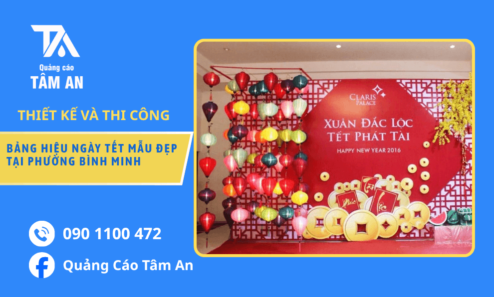 Bảng hiệu ngày tết mẫu đẹp, nổi bật, đón xuân ấn tượng tại phường Bình Minh