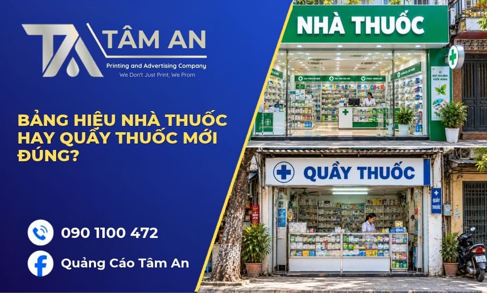 Bảng hiệu nhà thuốc hay quầy thuốc mới đúng?