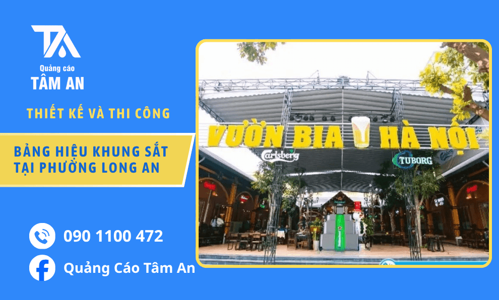 Bảng Hiệu Khung Sắt Chắc Chắn, Làm Theo Kích Thước Tại Phường Long An