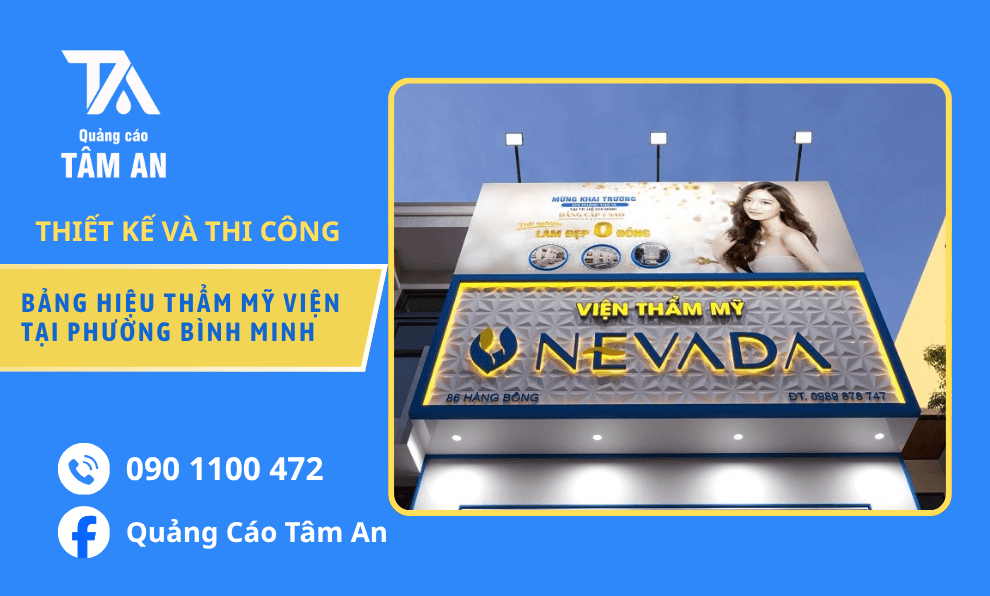 Bảng Hiệu Thẩm Mỹ Viện, Chọn Đúng Chất Liệu, Đẹp Và Dễ Nhận Diện Tại Phường Bình Minh