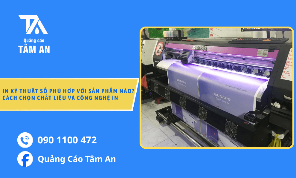In Kỹ Thuật Số Phù Hợp Với Sản Phẩm Nào? Cách Chọn Chất Liệu Và Công Nghệ In
